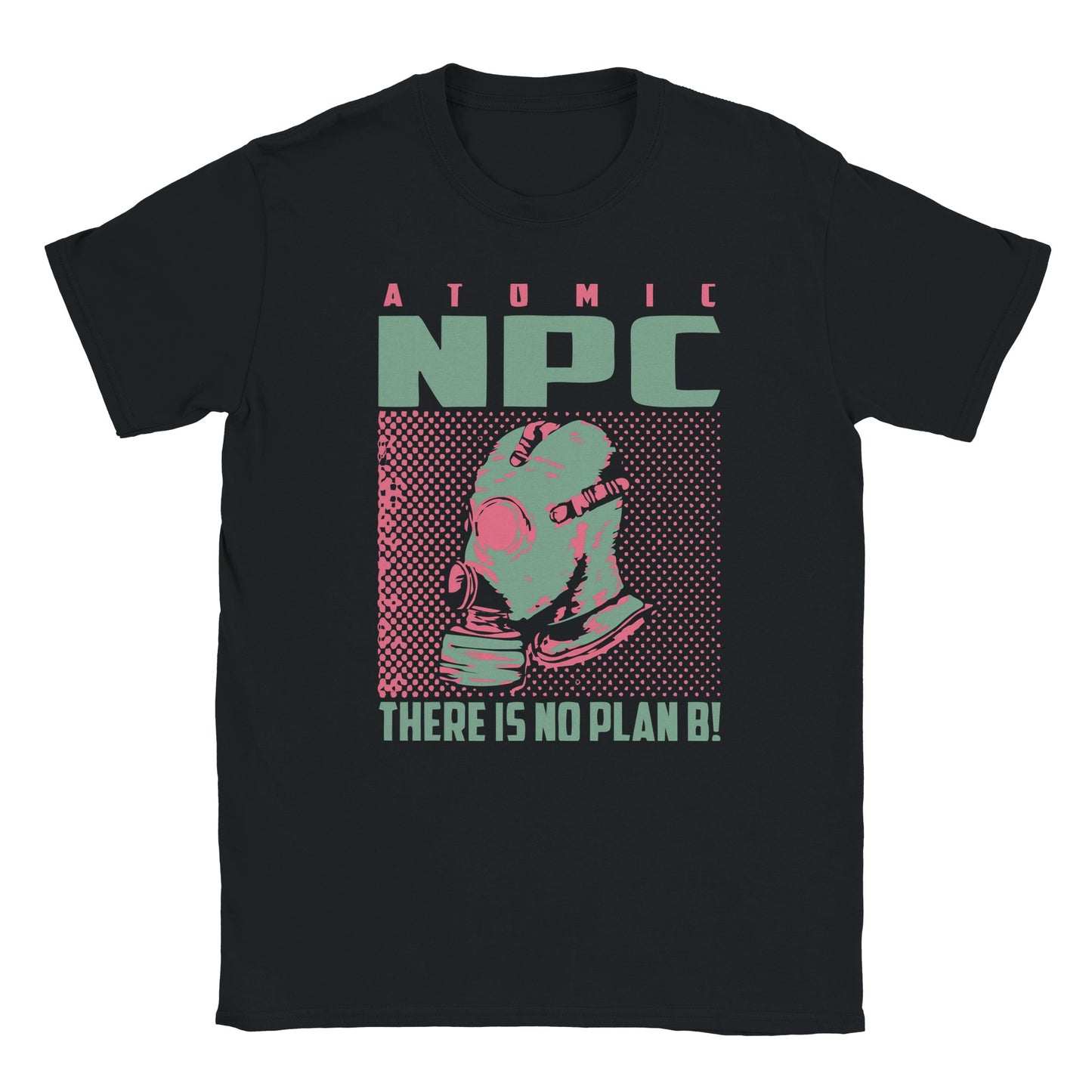 Black T-shirt with pink and green gas mask graphic and bold “Atomic NPC – There Is No Plan B” text – streetwear by Two Souls Inc.