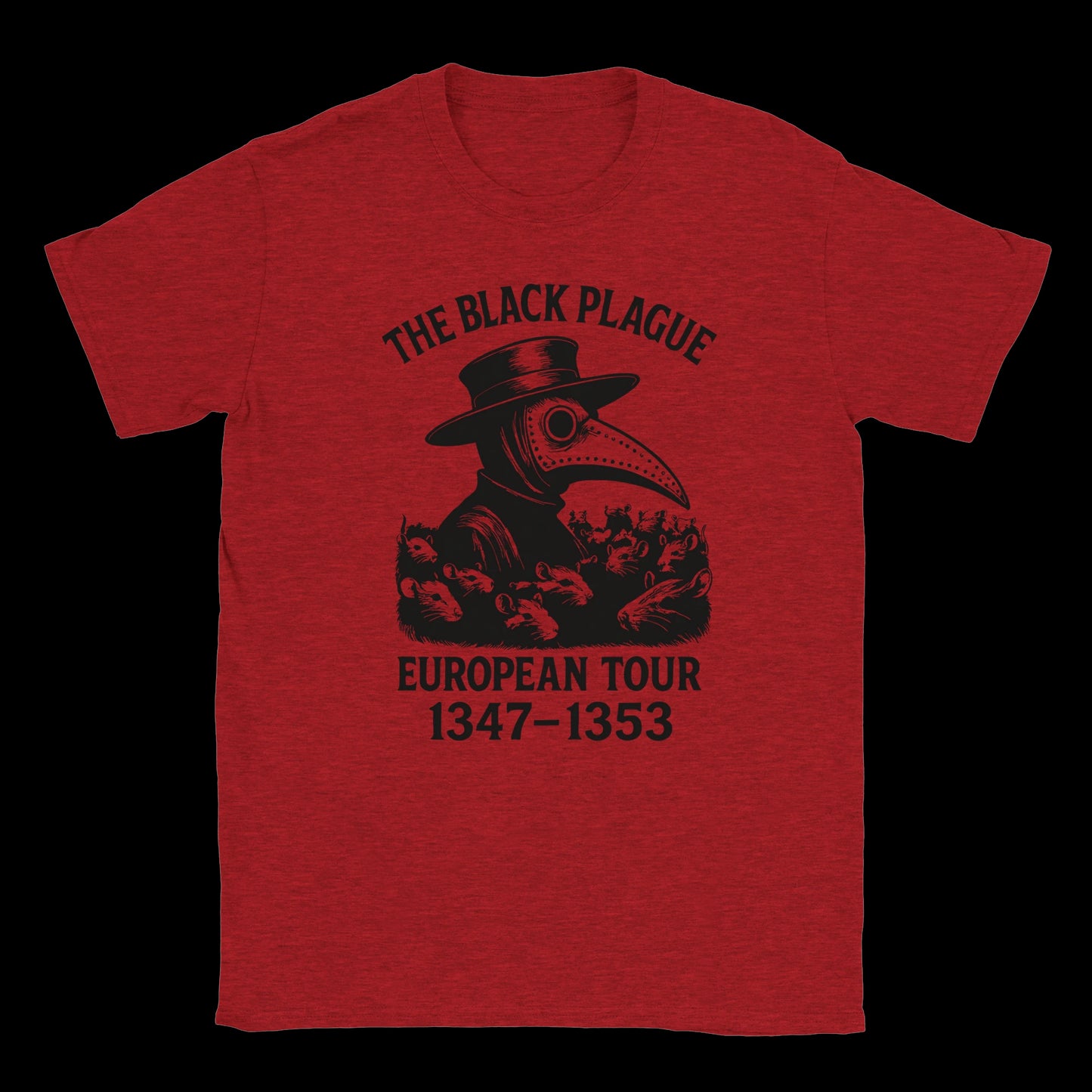 Plague doctor with beak mask surrounded by rats and bold text reading The Black Plague European Tour 1347–1353 on red t-shirt